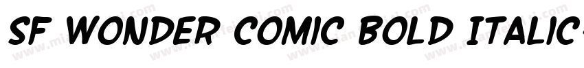 SF Wonder Comic Bold Italic字体转换